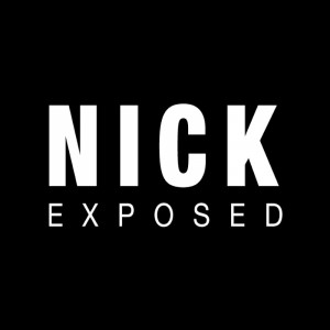 Nick Exposed